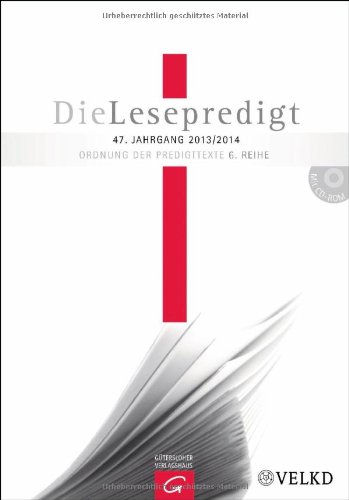  - Die Lesepredigt 2013/2014: Mit CD-ROM. Loseblattausgabe
