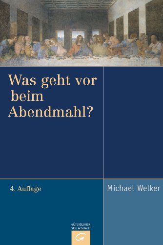  - Was geht vor beim Abendmahl?