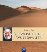 - Die Weisheit der Wüstenväter