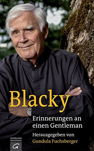  - Blacky: Erinnerungen an einen Gentleman