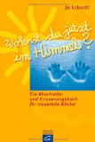  - Für immer in meinem Herzen: Das Trauer- und Erinnerungsalbum für Kinder