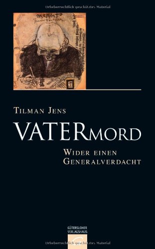  - Vatermord: Wider einen Generalverdacht