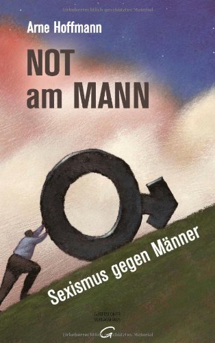  - Not am Mann: Sexismus gegen Männer