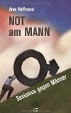  - Tussikratie: Warum Frauen nichts falsch und Männer nichts richtig machen können