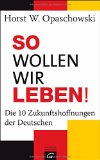  - Deutschland 2030: Wie wir in Zukunft leben