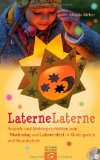  - Ein bisschen so wie Martin: 22 Lieder zu Laternenfest und Sankt Martin