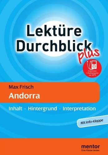 - Max Frisch: Andorra - Buch mit MP3-Download: Inhalt - Hintergrund - Interpretation (Lektüre Durchblick Deutsch plus)
