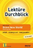  - Lektürehilfen Huxley 'Brave New World': Inklusive Abitur-Fragen mit Lösungen