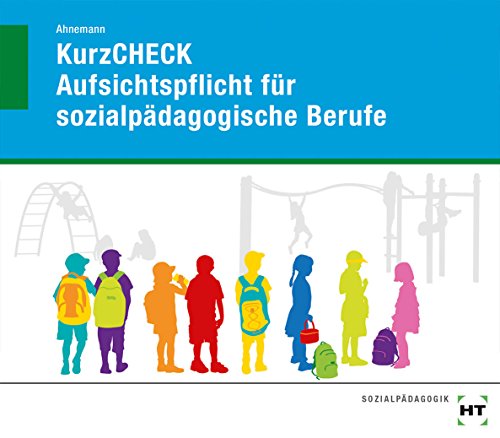 - KurzCHECK Aufsichtspflicht für sozialpädagogische Berufe
