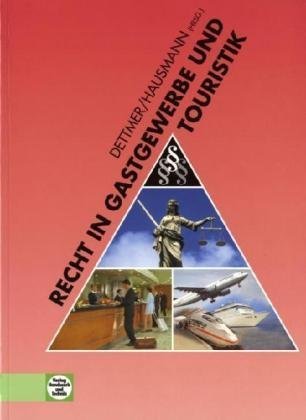 - Recht in Gastgewerbe und Touristik
