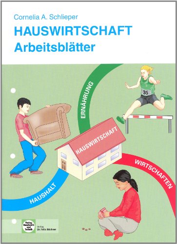  - Arbeitsblätter Hauswirtschaft: Schülerausgabe