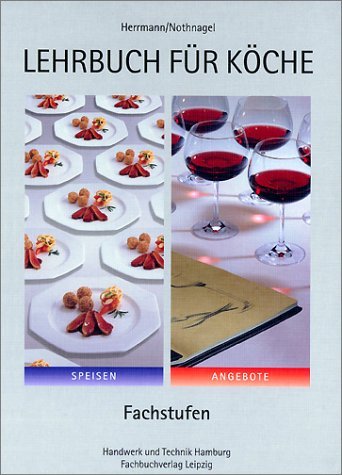 - Lehrbuch für Köche: Fachstufen