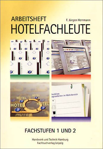 - Arbeitsheft Hotelfachleute Fachstufen 1 und 2