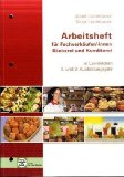  - Das Verkaufsbuch Bäckerei und Konditorei: in Lernfeldern