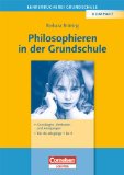  - Philosophieren mit Kindern: Eine Einführung in die Philosophie