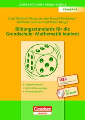 Walther u.a. (Hrsg.) - Lehrer-Bücherei: Grundschule - Ideenwerkstatt: Bildungsstandards für die Grundschule: Mathematik konkret: Aufgabenbeispiele - Unterrichtsanregungen - Fortbildungsideen