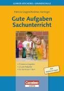  - Lehrerbücherei Grundschule - Ideenwerkstatt: Gute Aufgaben Sachunterricht: Naturwissenschaftliche Phänomene begreifen - 48 gute Aufgaben - Für die Klassen 1 bis 4. Buch mit Kopiervorlagen