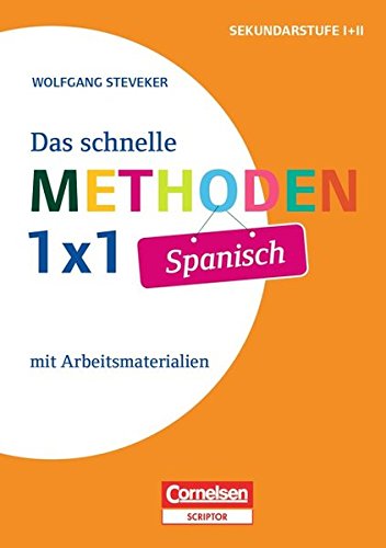  - Fachmethoden Sekundarstufe I und II: Das schnelle Methoden-1x1 Spanisch: Buch mit Kopiervorlagen über Webcode