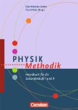  - Fachdidaktik: Physik-Didaktik: Praxishandbuch für die Sekundarstufe I und II