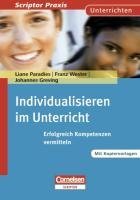  - Scriptor Praxis - Unterrichten: Individualisieren im Unterricht: Erfolgreich Kompetenzen vermitteln. Buch mit Kopiervorlagen