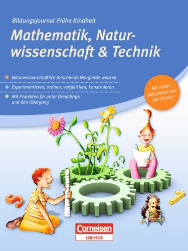 - Bildungsjournal Frühe Kindheit: Mathematik, Naturwissenschaft & Technik