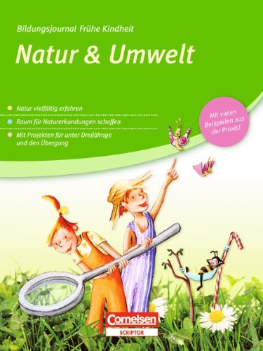 - Bildungsjournal Frühe Kindheit: Natur & Umwelt