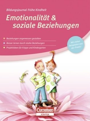 - Bildungsjournal Frühe Kindheit: Emotionalität & soziale Beziehungen