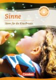  - Kinder entdecken ihre 7 Sinne (Bd.2): Tasten - Bewegen - Gleichgewicht halten Spiele und Experimente zur Förderung der Sinneswahrnehmung