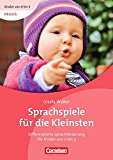  - Kinder von 0 bis 3 - Praxis: Komm, tanz und klatsch mit mir!: Bewegungs- und Rhythmusspiele für Kita-Kinder von 0 bis 3 Jahren