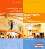  - Raumgestaltung in der Kita: Wohlfühlräume für Kinder von 3 bis 7: WohlfÃ1/4hlrÃ¤ume fÃ1/4r Kinder von 3 bis 7