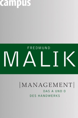  - Management: Das A und O des Handwerks (Management: Komplexität meistern (Malik))