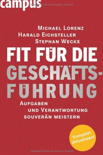 - Fit für die Geschäftsführung: Aufgaben und Verantwortung souverän meistern
