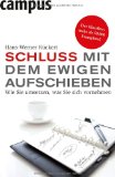  - Dinge geregelt kriegen - ohne einen Funken Selbstdisziplin