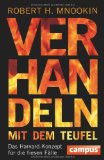  - Nein sagen und trotzdem erfolgreich verhandeln: Vom Autor des Harvard-Konzepts