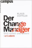  - Feel the Change!: Wie erfolgreiche Change Manager Emotionen steuern