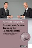  - Assessment Center: Erfolgstipps und Übungen für Bewerber