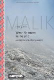  - Komplexität im Management 1: Sinn und Unsinn