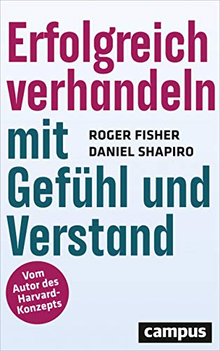  - Erfolgreich verhandeln mit Gefühl und Verstand