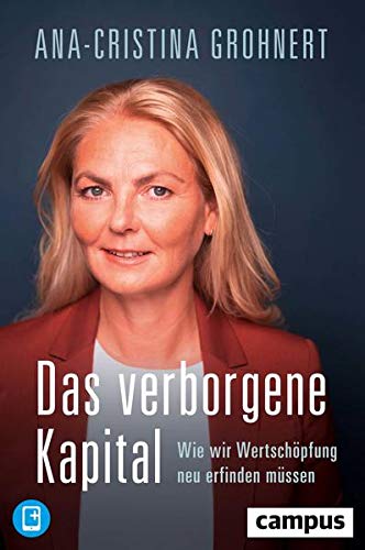 Grohnert, Ana-Cristina - Das verborgene Kapital