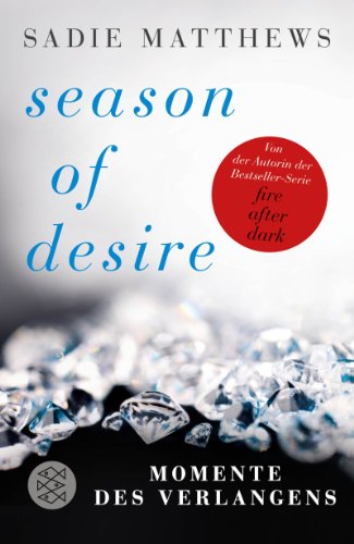 - Season of Desire - Band 1: Momente des Verlangens