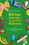  - Müssen wir schon wieder machen, was wir wollen?: Meine Geschichten aus dem Kindergarten