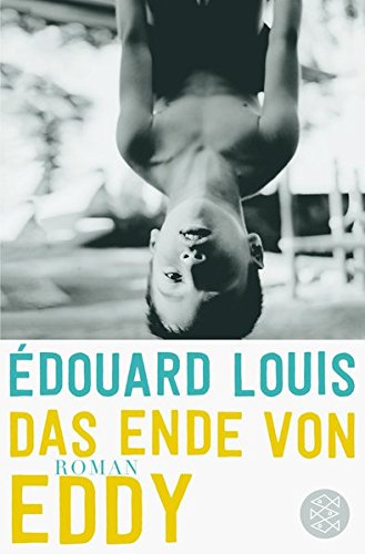 Louis, Edouard - Das Ende von Eddy: Roman