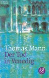  - Der Tod in Venedig. Interpretationshilfe Deutsch.
