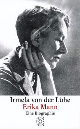 - Erika Mann: Eine Biographie