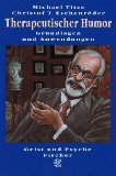  - Humor in Psychiatrie und Psychotherapie: Neurobiologie, Methoden, Praxis