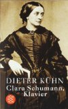  - Clara Schumann: Eine Biographie