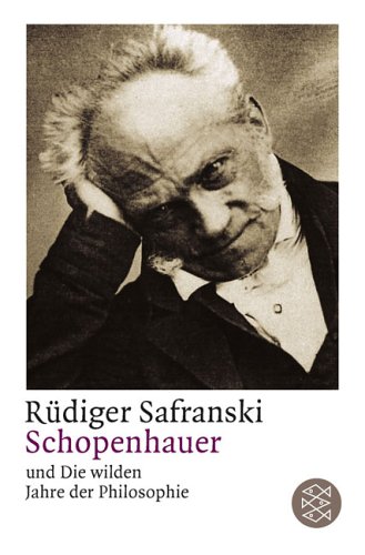 - Schopenhauer und Die wilden Jahre der Philosophie