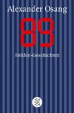 Osang , Alexander - Die Nachrichten (Jan Josef Liefers)