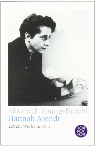 - Hannah Arendt: Leben, Werk und Zeit