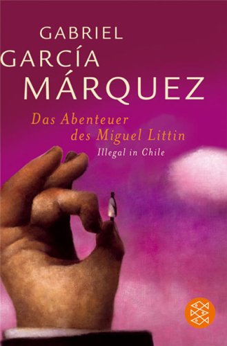  - Die Abenteuer des Miguel Littin: Illegal in Chile